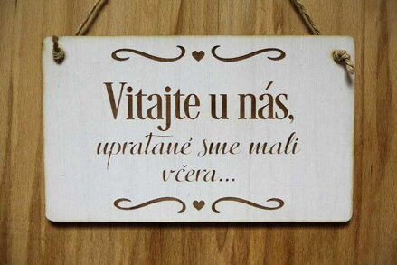 T 017_Vitajte u nás, upratané sme mali včera...