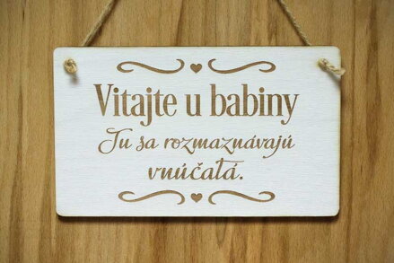 T 067_Vitajte u babiny Tu sa rozmaznávajú vnúčatá.