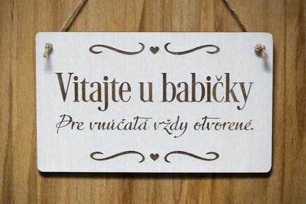 T 076_Vitajte u babičky Pre vnúčatá vždy otvorené.