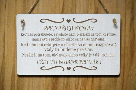 T 100_PRE NAŠICH SYNOV: Keď nás potrebujete, zavolajte nám. Nezáleží na tom,...