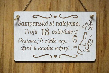 T 105_Šampanské si nalejeme, Tvoju 18 oslávime Prajeme Ti všetko naj..., život..
