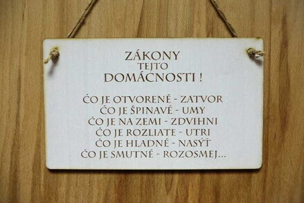 T 028_ZÁKONY TEJTO DOMÁCNOSTI! ČO JE OTVORENÉ - ZATVOR, ČO JE ŠPINAVÉ - UMY...