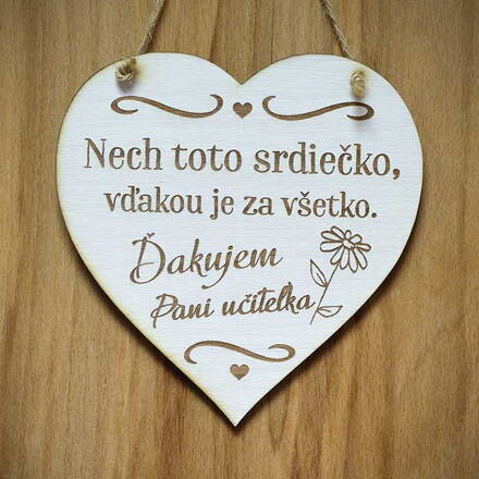 S 061_Nech toto srdiečko, vďakou je za všetko. Ďakujem Pani učiteľka