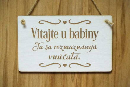 T 067_Vitajte u babiny Tu sa rozmaznávajú vnúčatá.