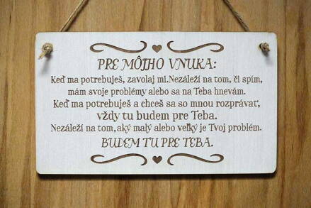 T 101_PRE MôJHO VNUKA: Keď ma potrebuješ, zavolaj mi. Nezáleží na tom, či...
