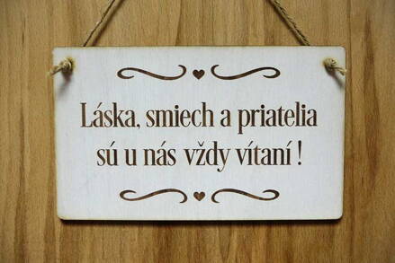 T 026_Láska, smiech a priatelia sú u nás vždy vítaní!
