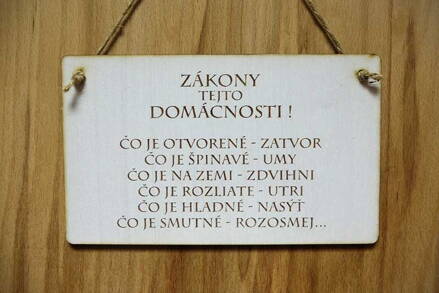 T 028_ZÁKONY TEJTO DOMÁCNOSTI! ČO JE OTVORENÉ - ZATVOR, ČO JE ŠPINAVÉ - UMY...