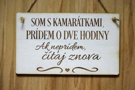 T 038_SOM S KAMARÁTKAMI, PRÍDEM O DVE HODINY Ak neprídem, čítaj znova